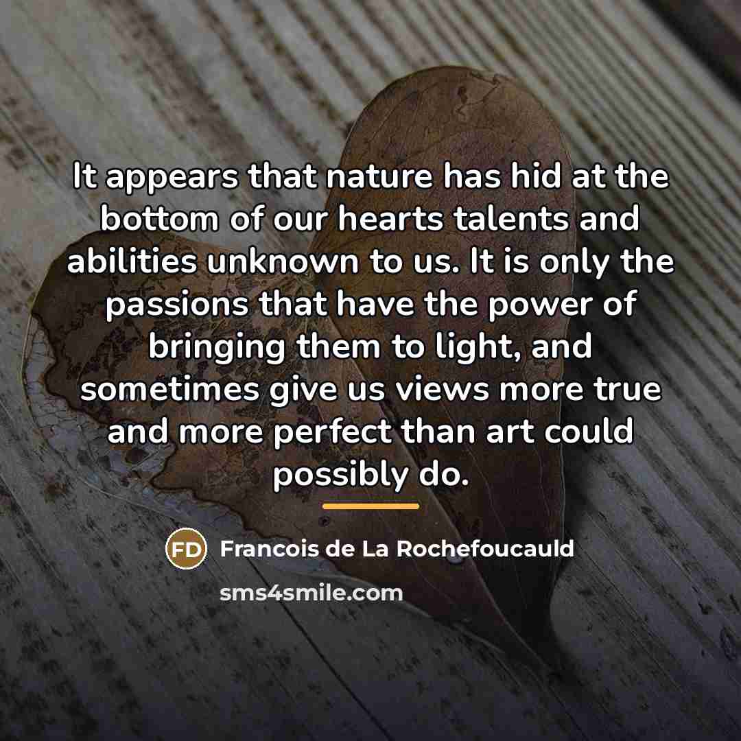 “It appears that nature has hid at the bottom of…” quote by Francois de La Rochefoucauld