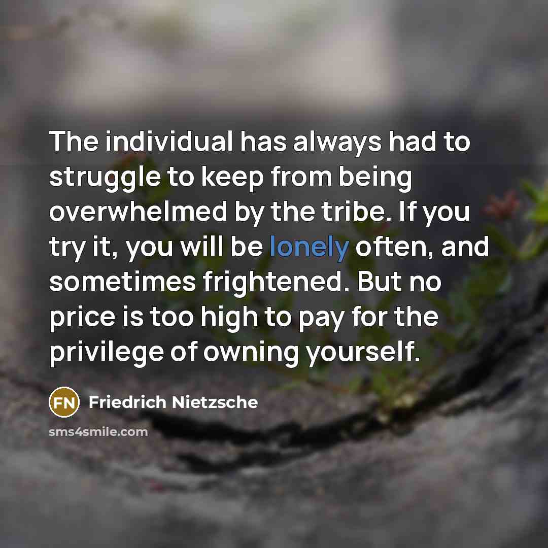 “The individual has always had to struggle to keep from…” quote by Friedrich Nietzsche