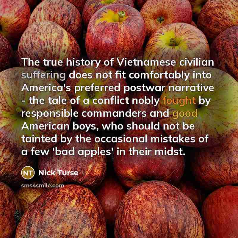 “The true history of Vietnamese civilian suffering does not fit…” quote by Nick Turse