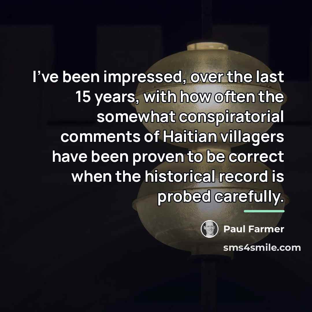 “I've been impressed, over the last 15 years, with how…” quote by Paul Farmer