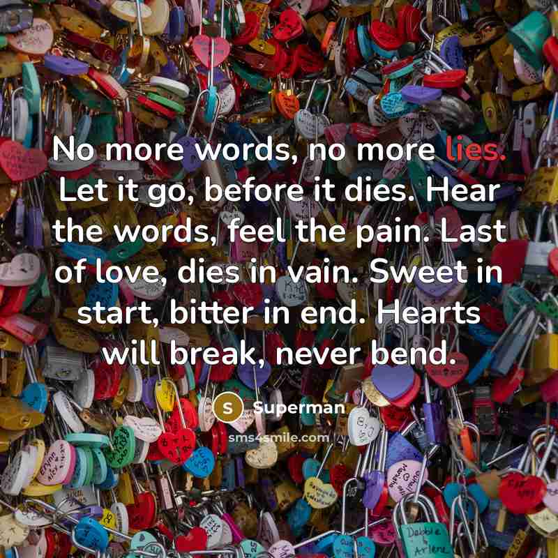 “No more words, no more lies. Let it go, before…” quote by Superman