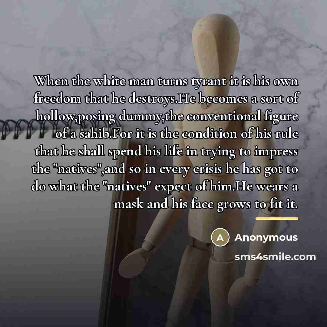 “When the white man turns tyrant it is his own…” quote by Anonymous