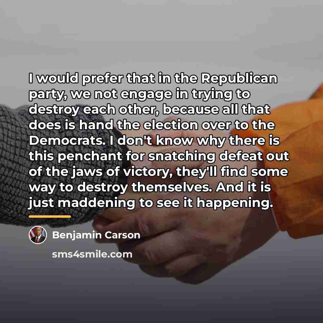 “I would prefer that in the Republican party, we not…” quote by Benjamin Carson