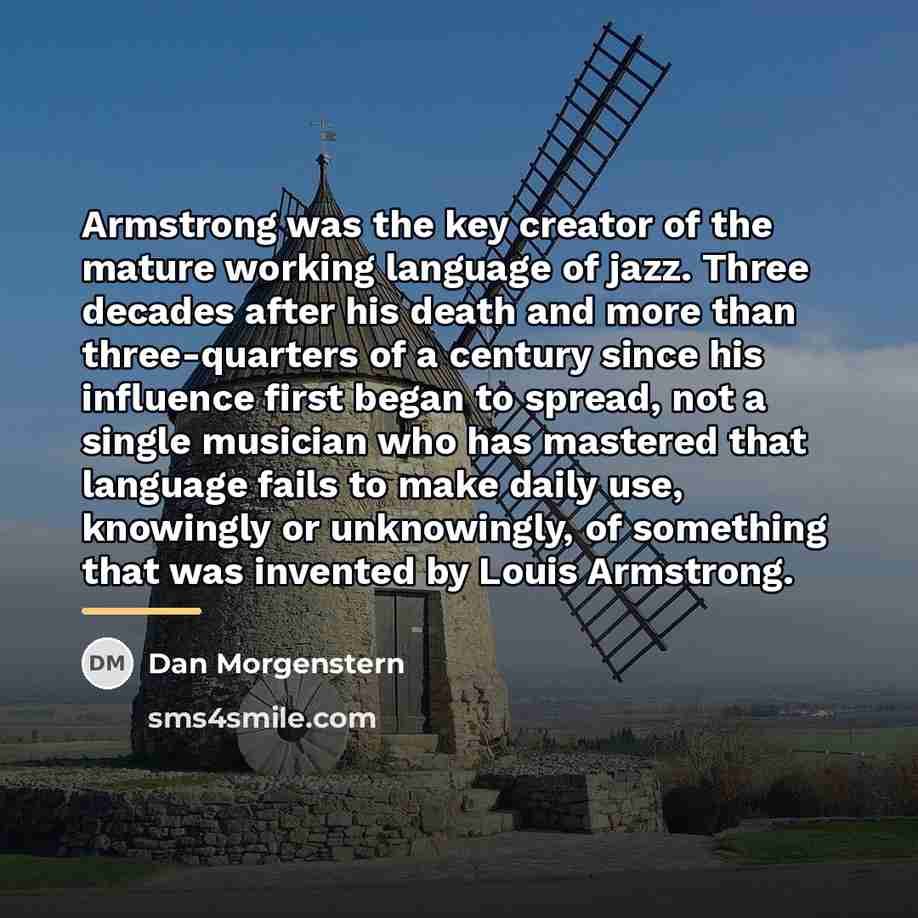 “Armstrong was the key creator of the mature working language…” quote by Anonymous
