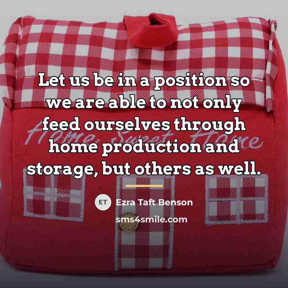 “Let us be in a position so we are able…” quote by Ezra Taft Benson