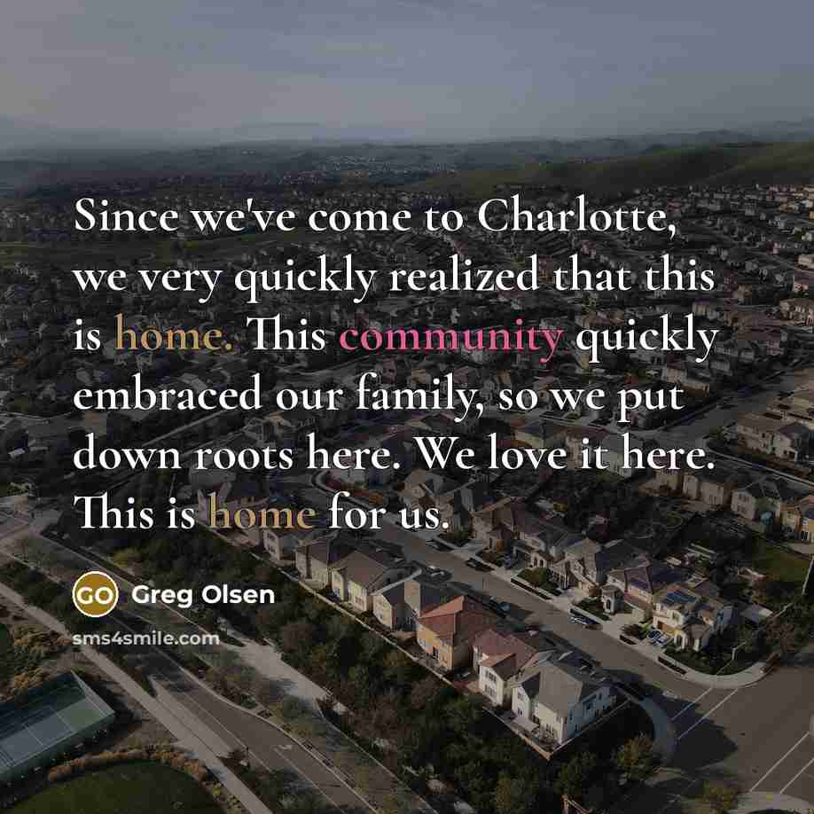 “Since we've come to Charlotte, we very quickly realized that…” quote by Greg Olsen
