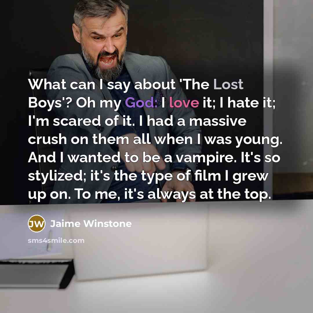 “What can I say about 'The Lost Boys'? Oh my…” quote by Jaime Winstone