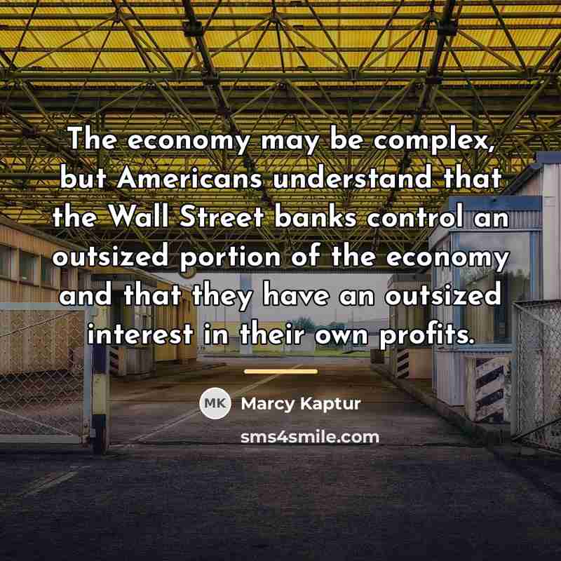 “The economy may be complex, but Americans understand that the…” quote by Marcy Kaptur