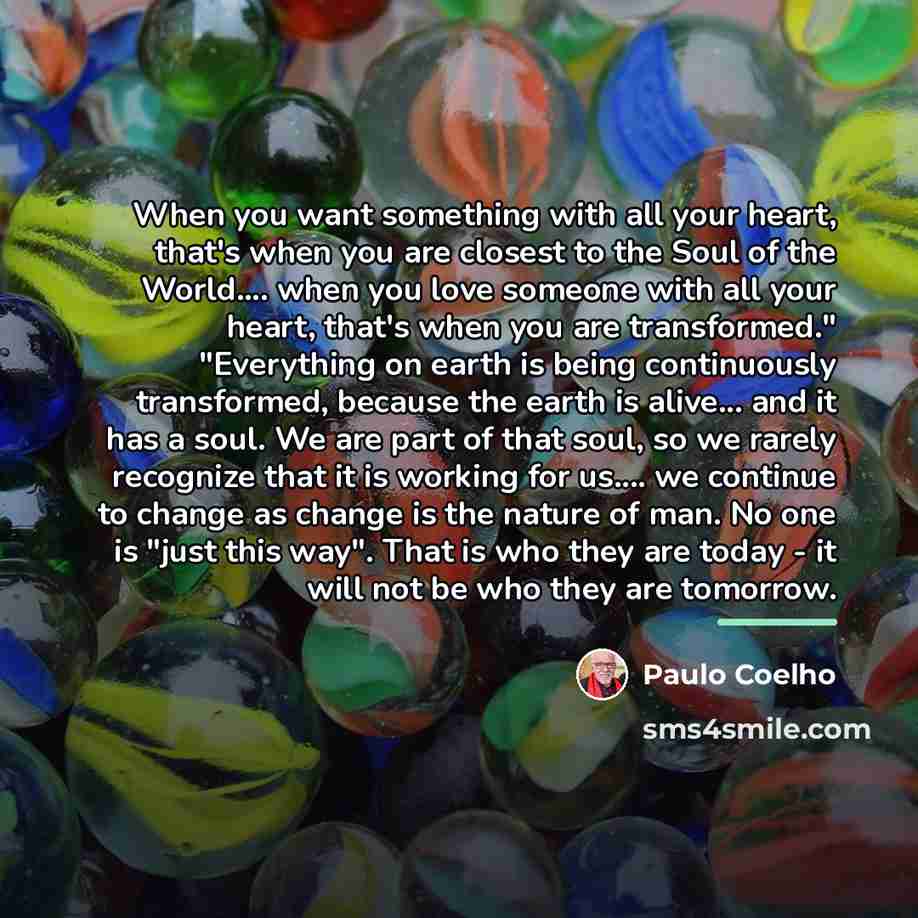 “When you want something with all your heart, that's when…” quote by Paulo Coelho