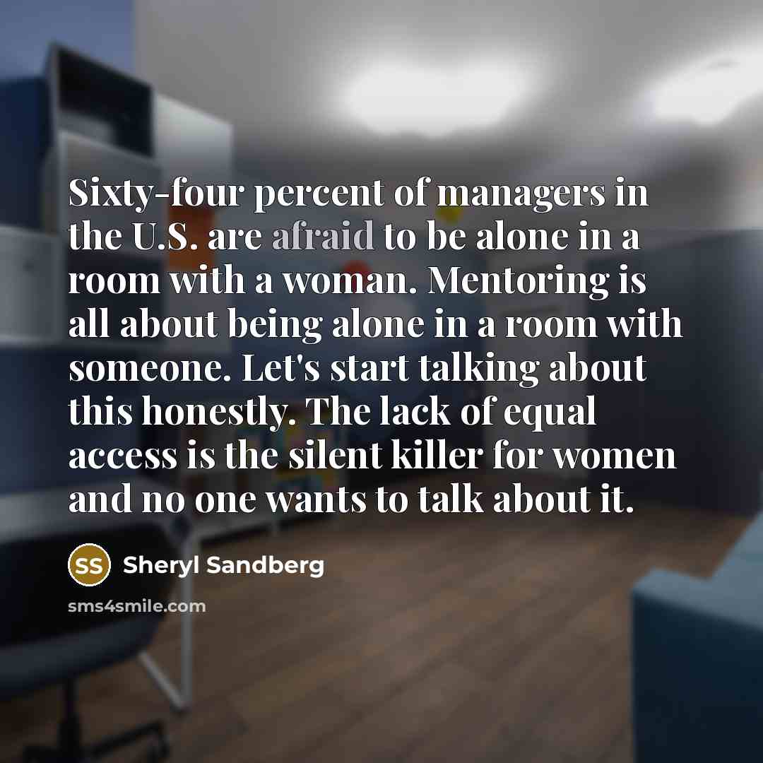 “Sixty-four percent of managers in the U.S. are afraid to…” quote by Sheryl Sandberg