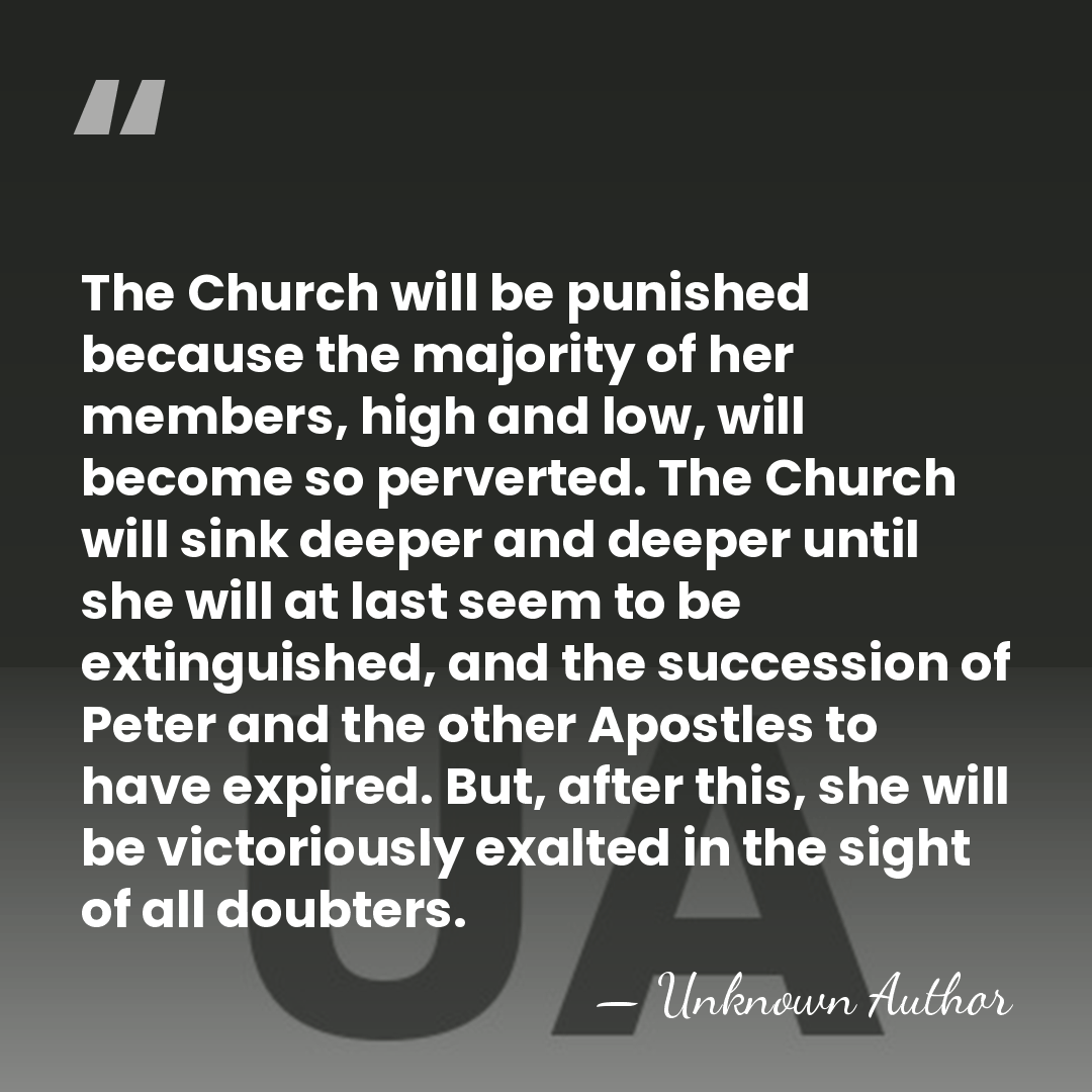 The Church will be punished because the majority of her members, high&hellip; - Unknown Author