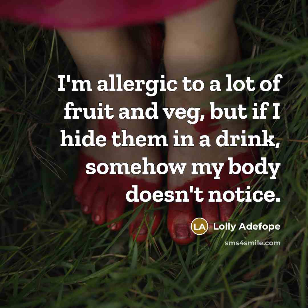 “I'm allergic to a lot of fruit and veg, but…” quote by Lolly Adefope