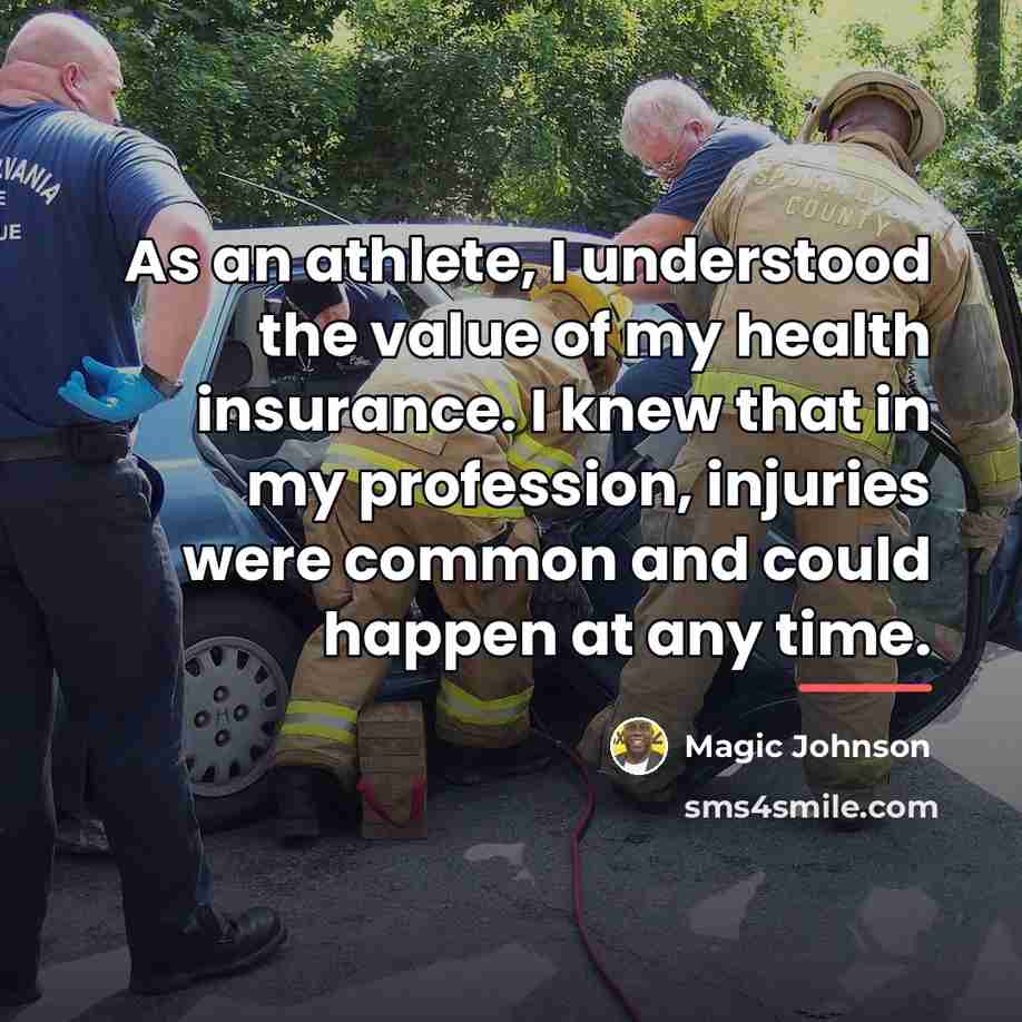“As an athlete, I understood the value of my health…” quote by Magic Johnson