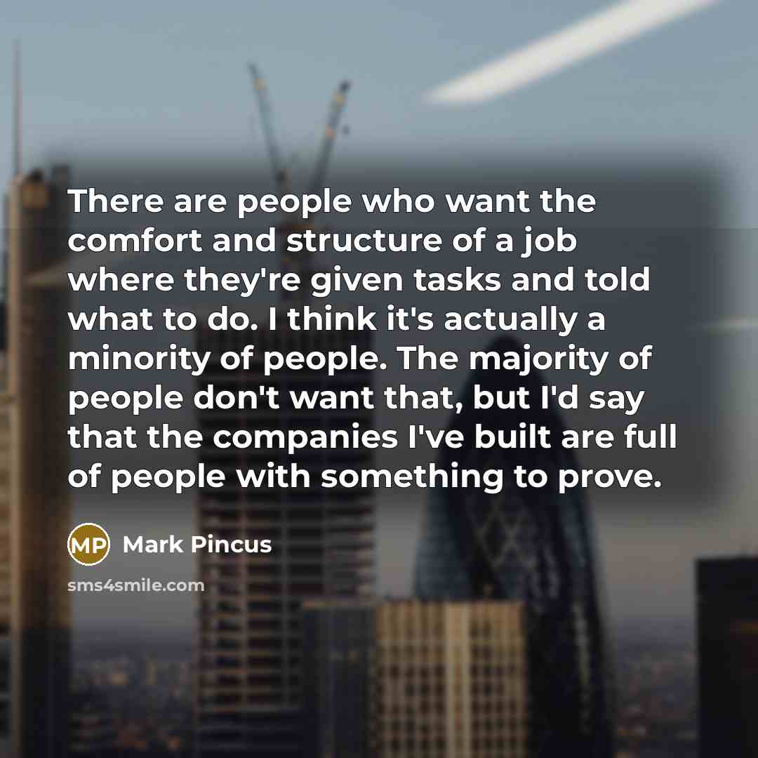 “There are people who want the comfort and structure of…” quote by Mark Pincus