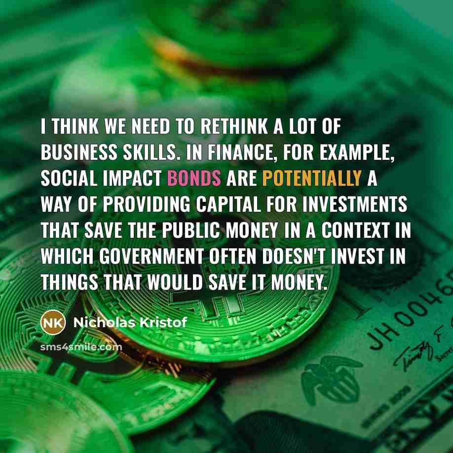 “I think we need to rethink a lot of business…” quote by Nicholas Kristof