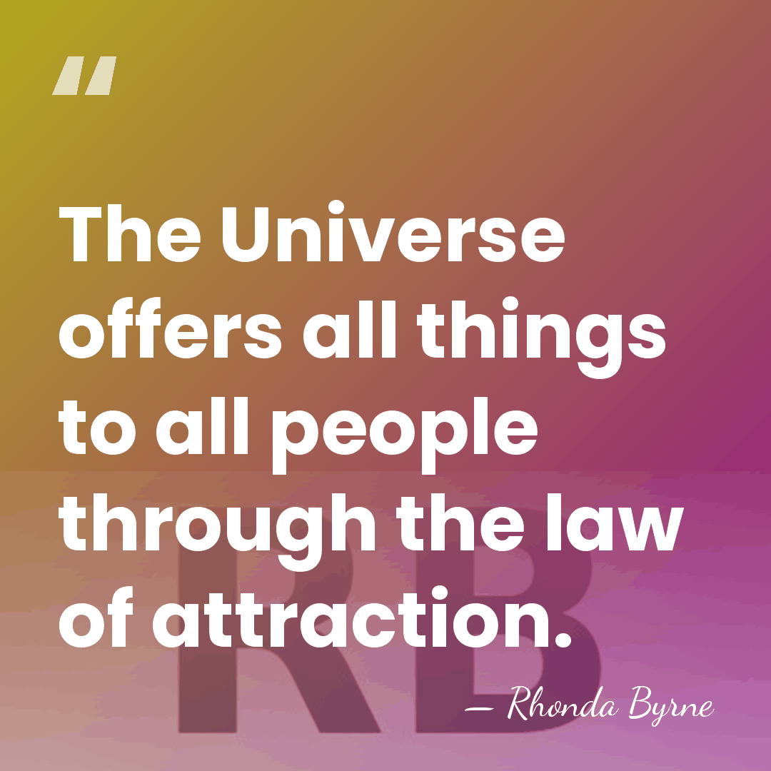The Universe offers all things to all people through the law of&hellip; - Rhonda Byrne
