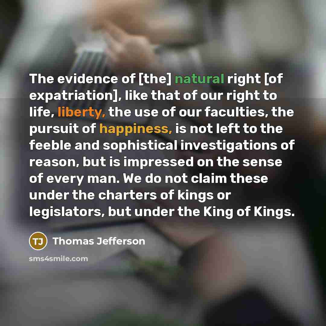 “The evidence of [the] natural right [of expatriation], like that…” quote by Thomas Jefferson