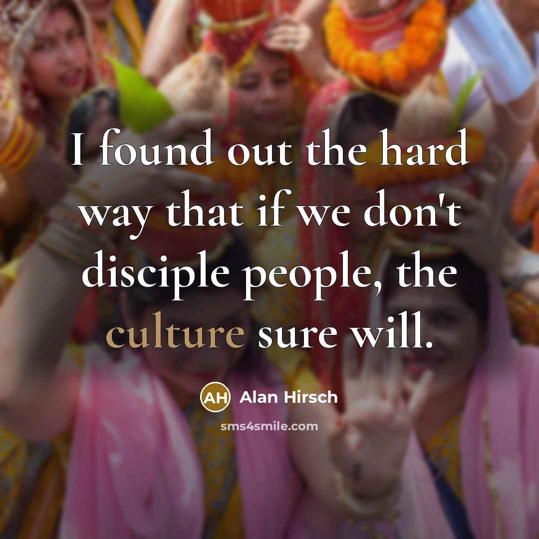 “I found out the hard way that if we don't…” quote by Alan Hirsch