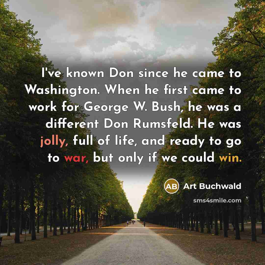“I've known Don since he came to Washington. When he…” quote by Art Buchwald