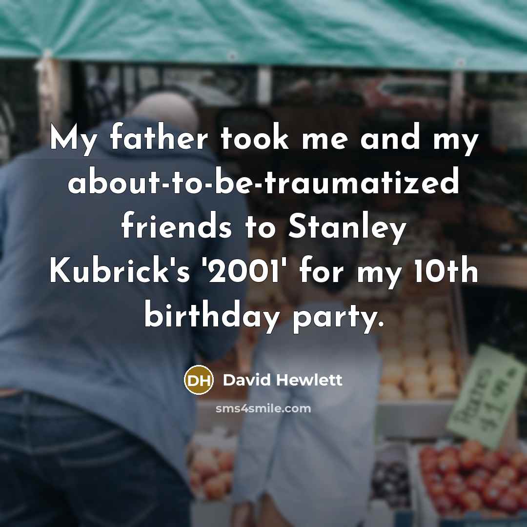 “My father took me and my about-to-be-traumatized friends to Stanley…” quote by David Hewlett