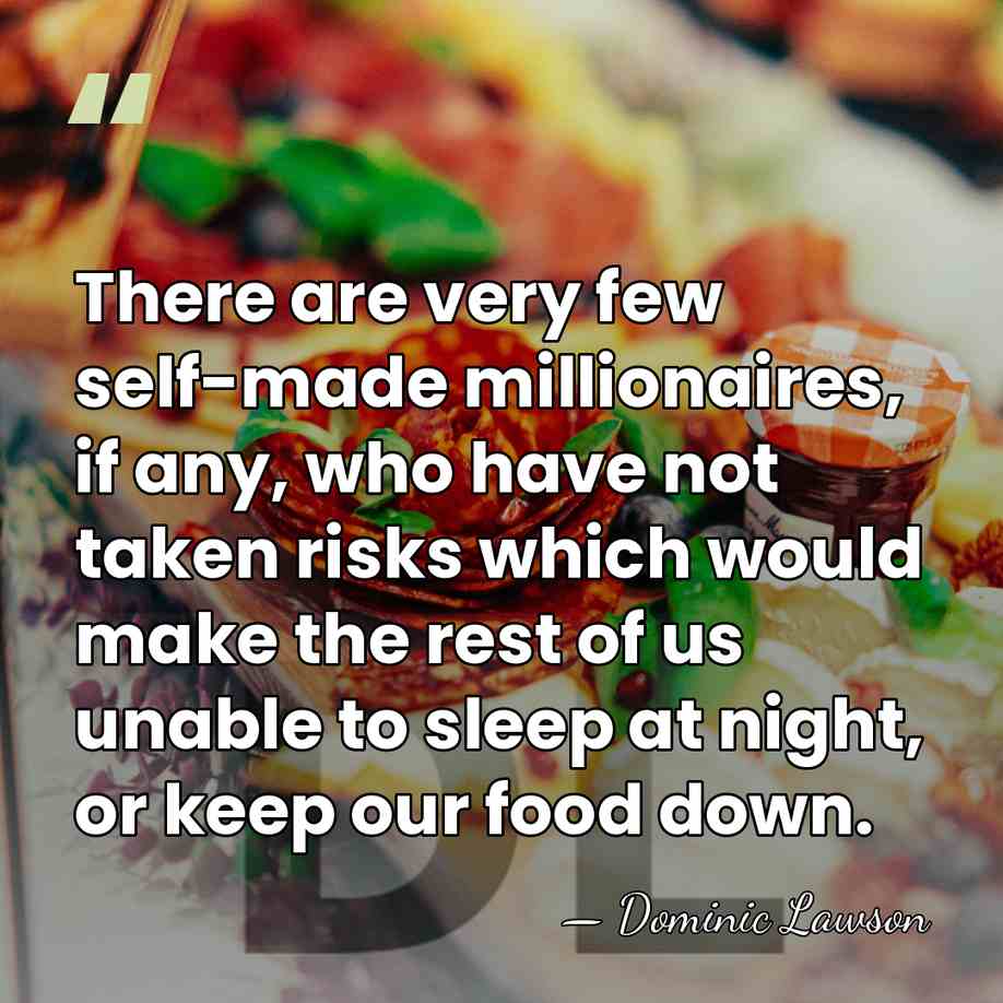 There are very few self-made millionaires, if any, who have not taken&hellip; - Dominic Lawson