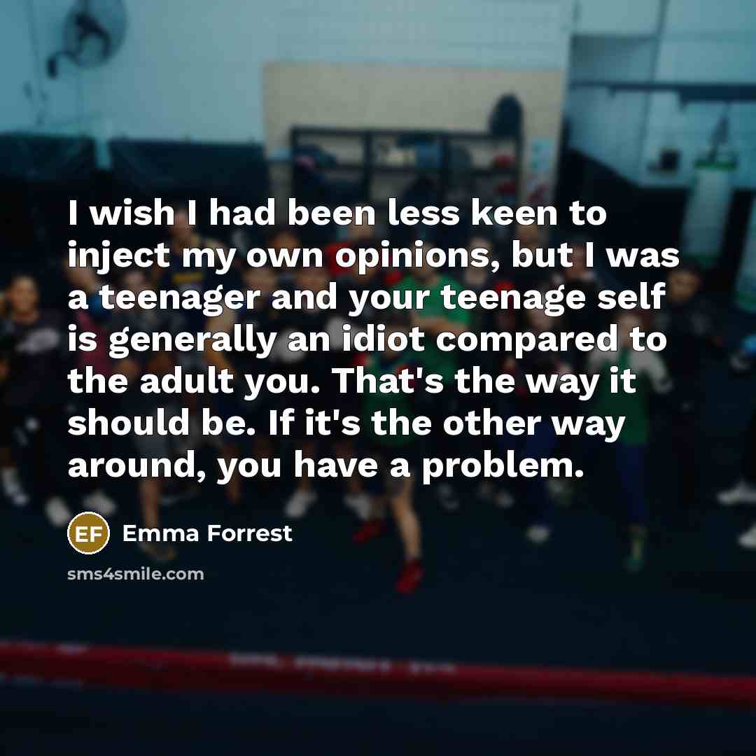 “I wish I had been less keen to inject my…” quote by Emma Forrest