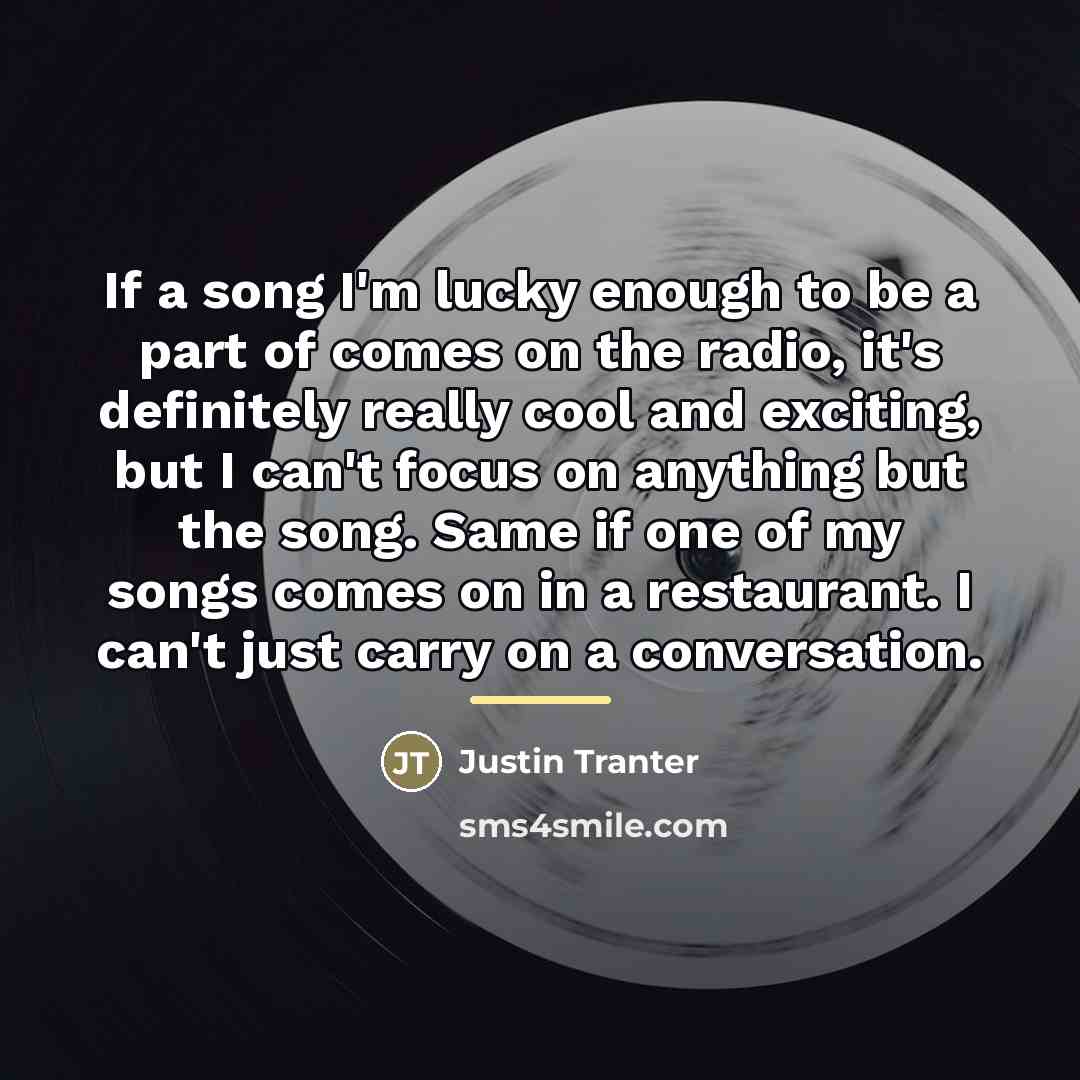 “If a song I'm lucky enough to be a part…” quote by Justin Tranter