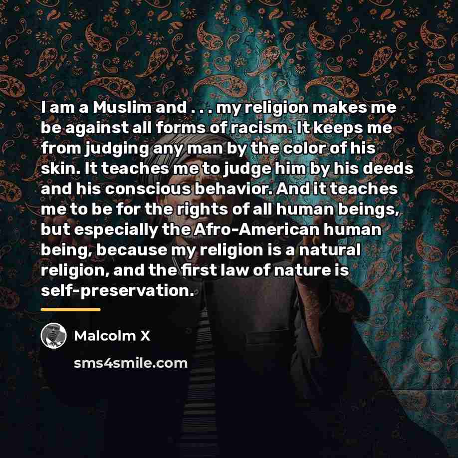 “I am a Muslim and . . . my religion…” quote by Malcolm X