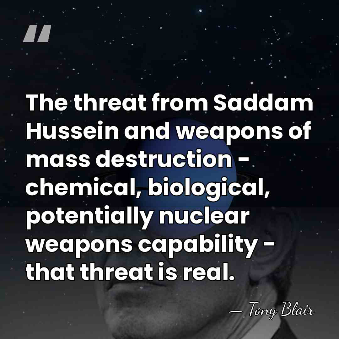 The threat from Saddam Hussein and weapons of mass destruction - chemical,&hellip; - Tony Blair