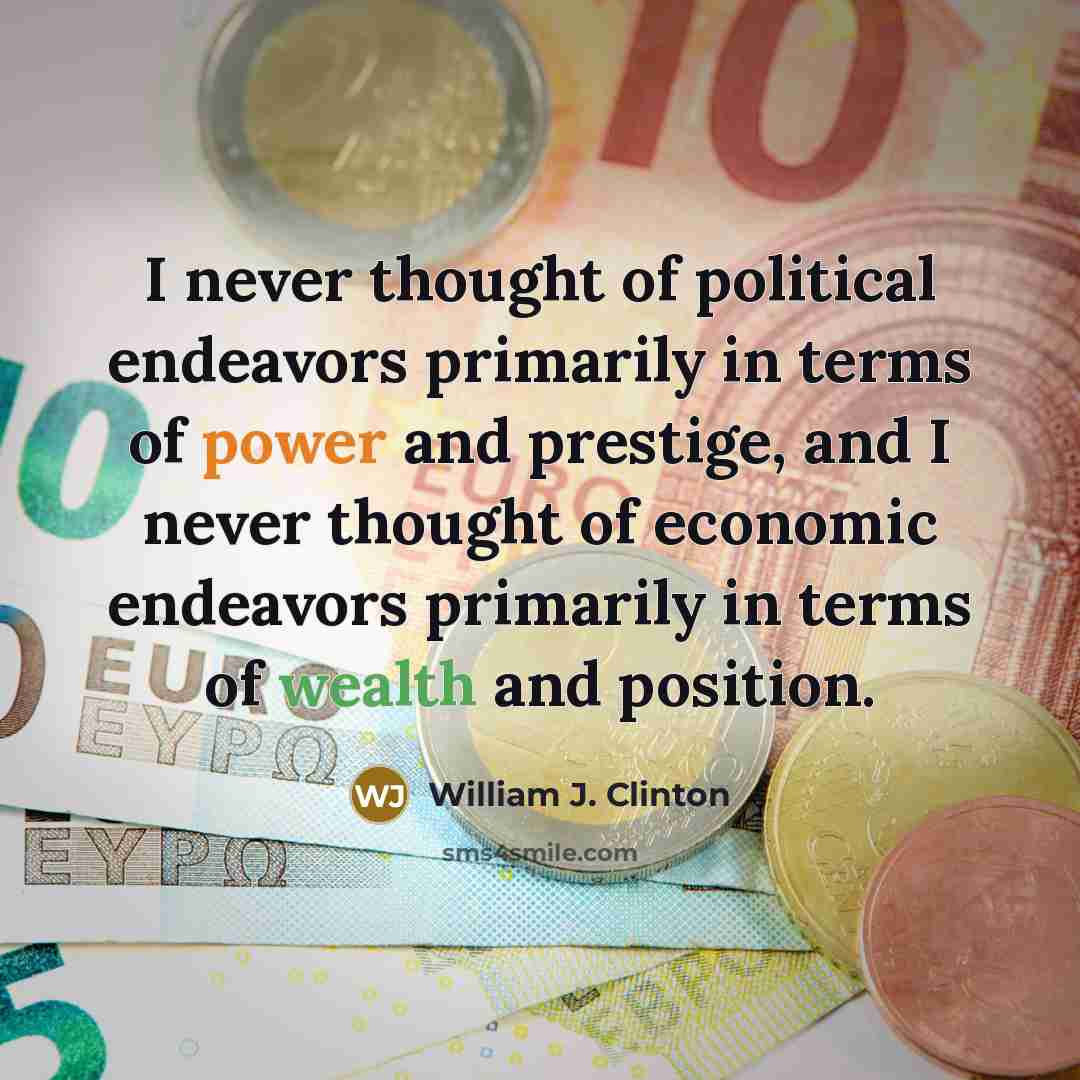 “I never thought of political endeavors primarily in terms of…” quote by William J. Clinton