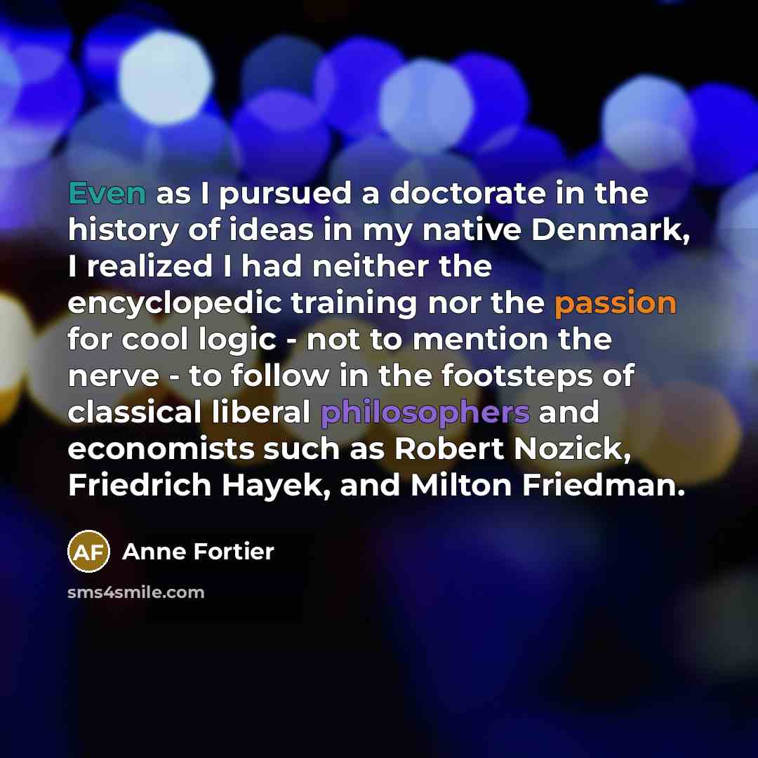 “Even as I pursued a doctorate in the history of…” quote by Anne Fortier