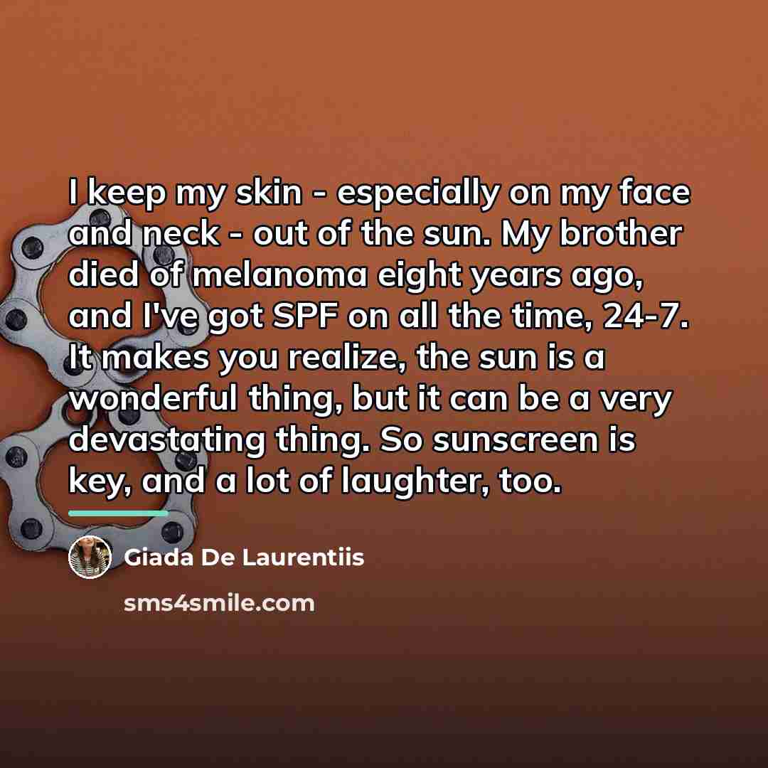 “I keep my skin - especially on my face and…” quote by Giada De Laurentiis