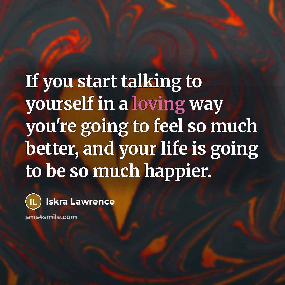 “If you start talking to yourself in a loving way…” quote by Iskra Lawrence