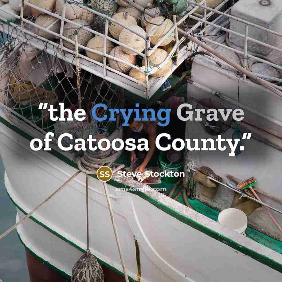 “the Crying Grave of Catoosa County.” quote by Steve Stockton