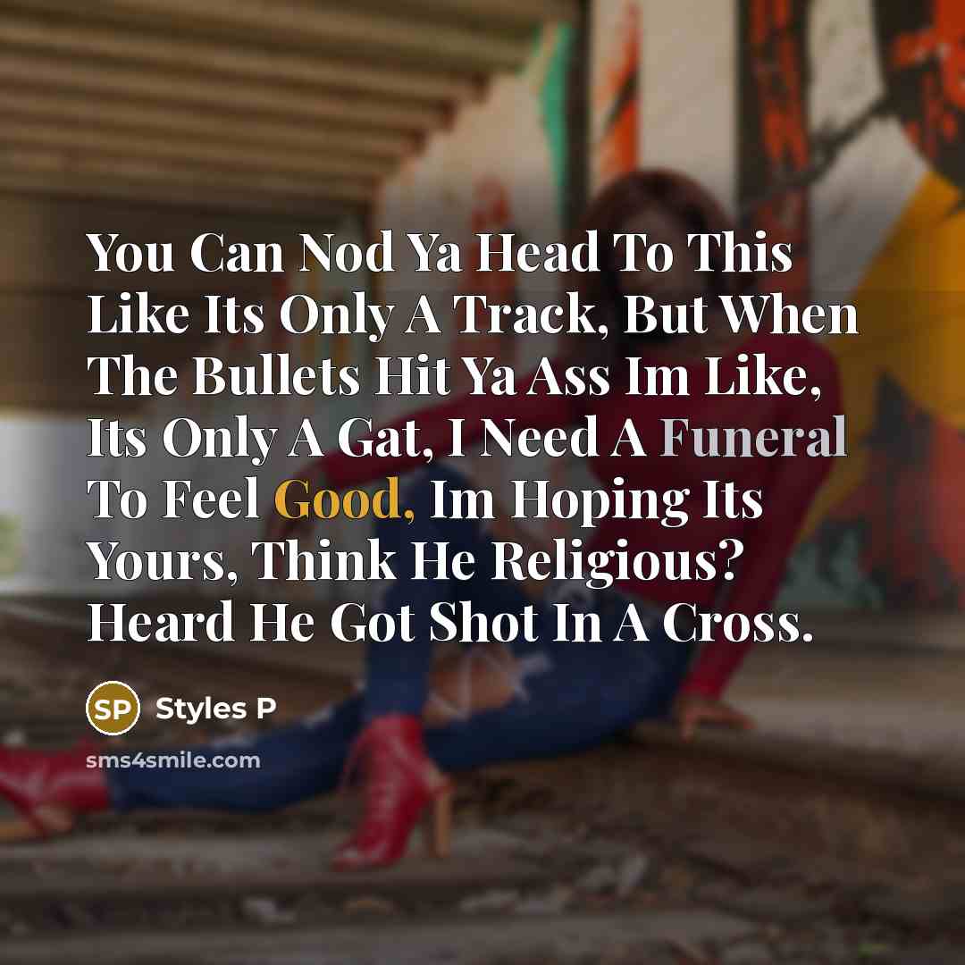 “You Can Nod Ya Head To This Like Its Only…” quote by Styles P