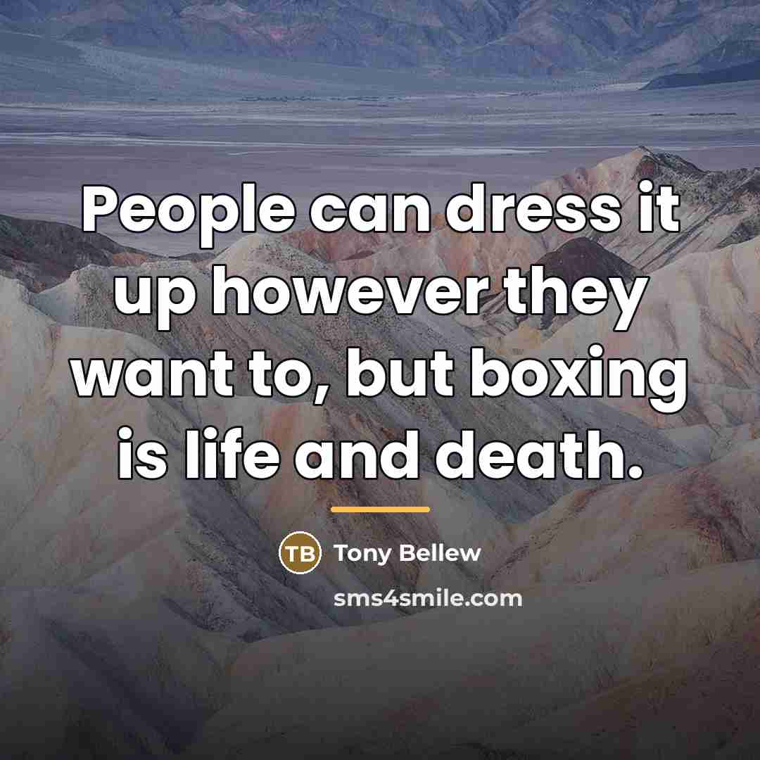 “People can dress it up however they want to, but…” quote by Tony Bellew