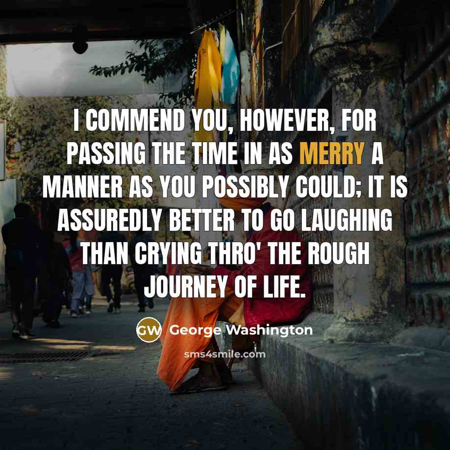 “I commend you, however, for passing the time in as…” quote by George Washington