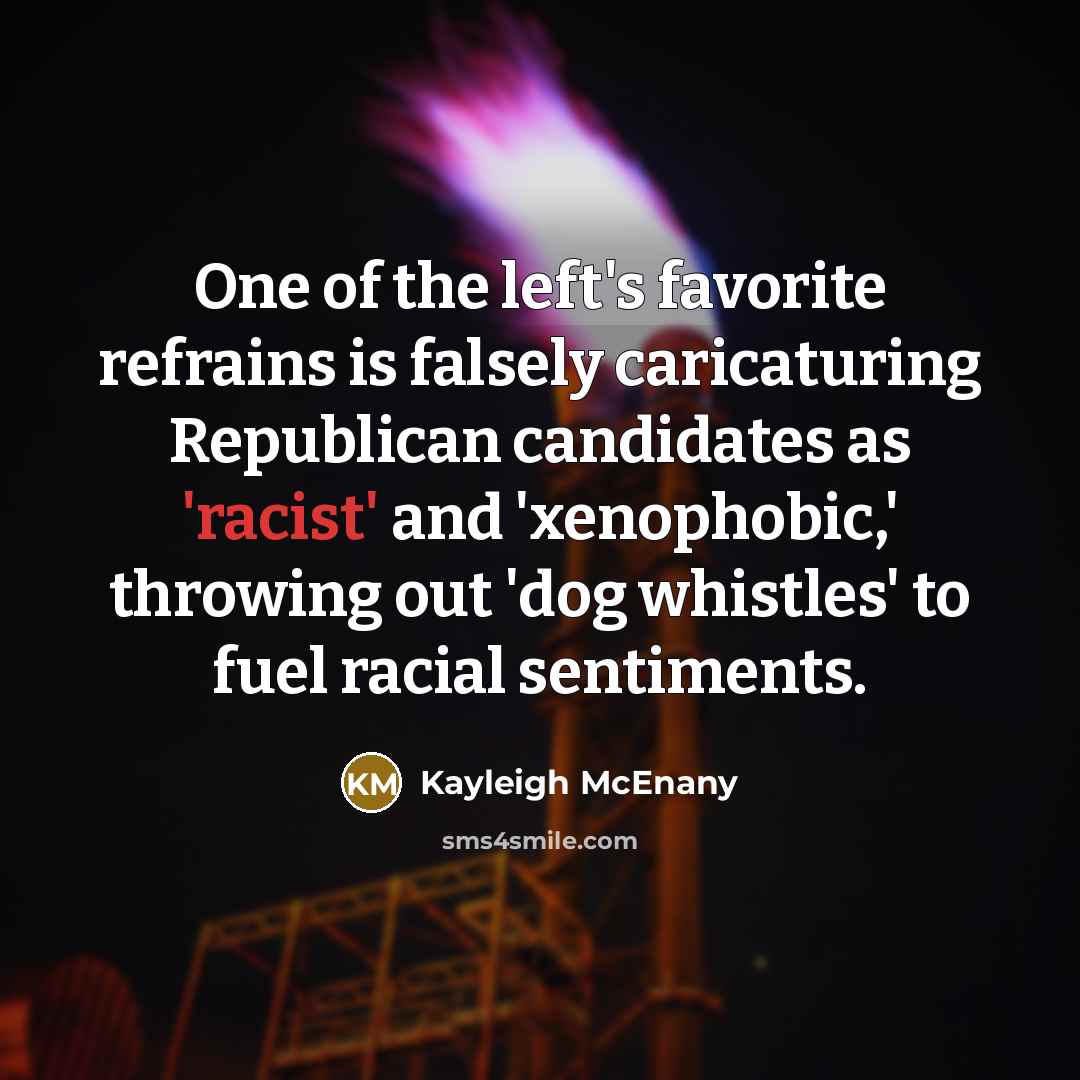 “One of the left's favorite refrains is falsely caricaturing Republican…” quote by Kayleigh McEnany