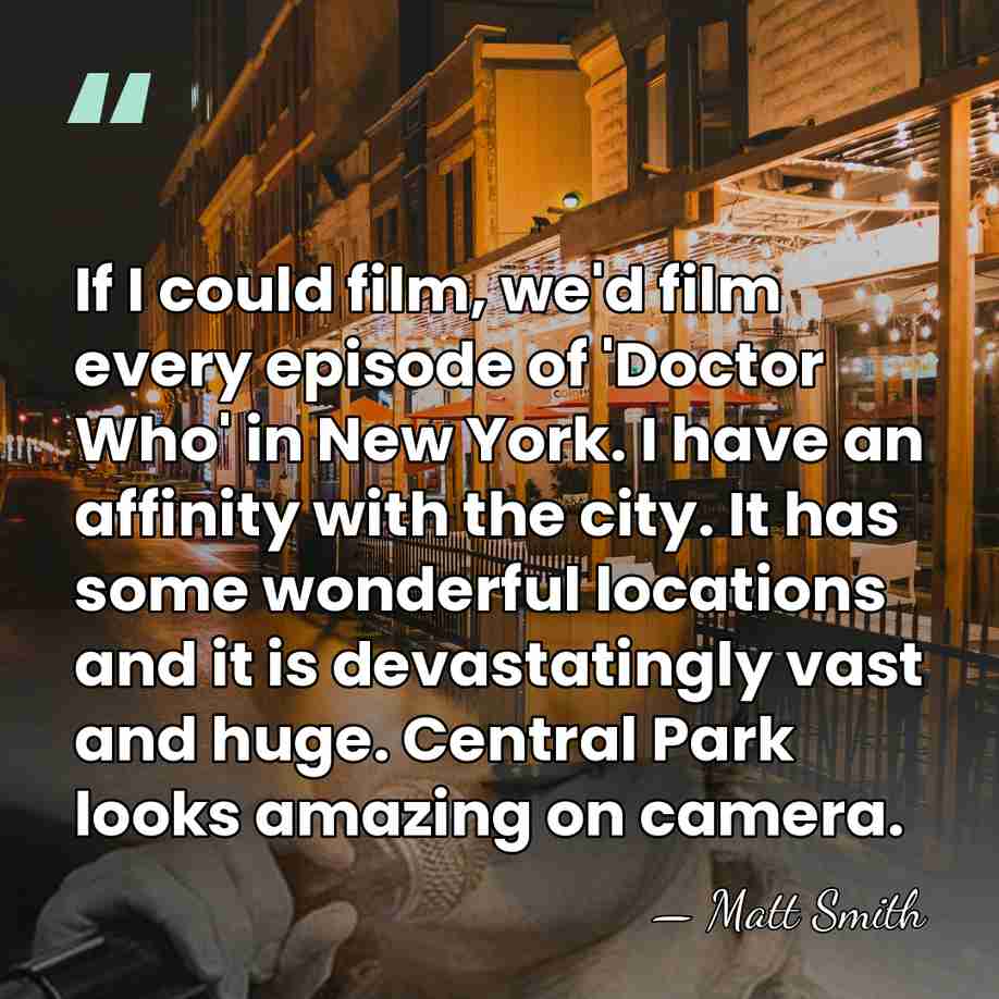 If I could film, we'd film every episode of 'Doctor Who' in&hellip; - Matt Smith