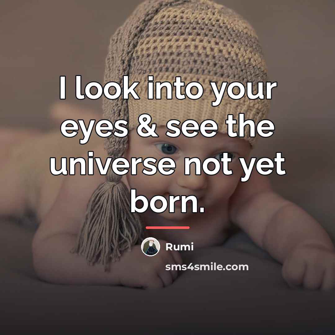 “I look into your eyes & see the universe not…” quote by Rumi