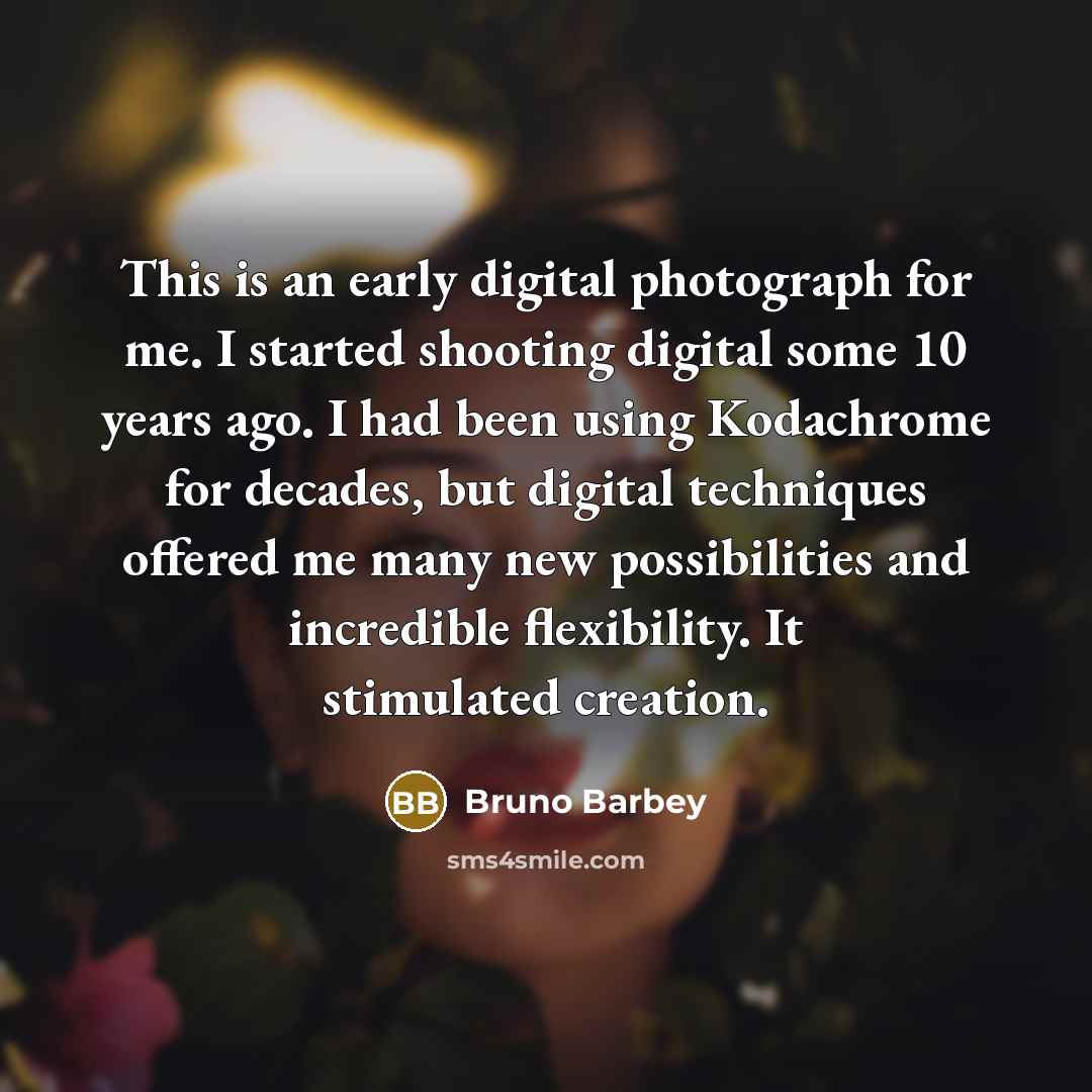 “This is an early digital photograph for me. I started…” quote by Bruno Barbey