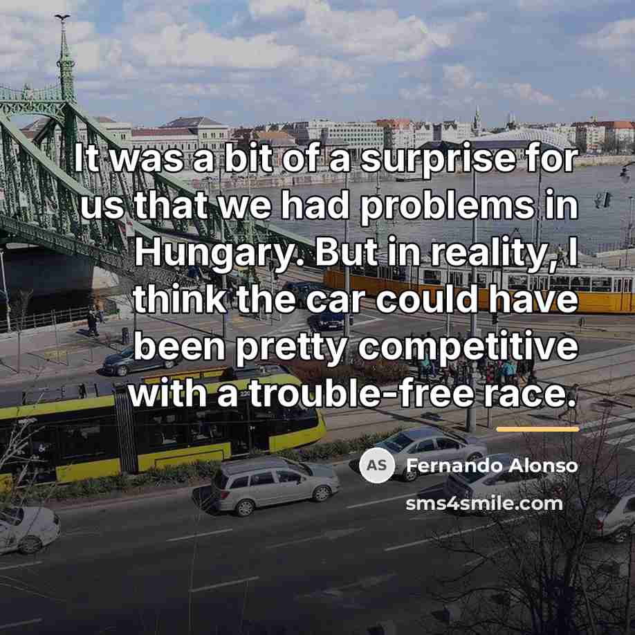 “It was a bit of a surprise for us that…” quote by Fernando Alonso