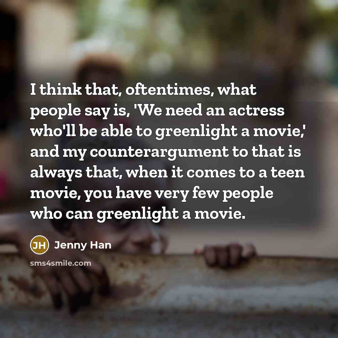 “I think that, oftentimes, what people say is, 'We need…” quote by Jenny Han