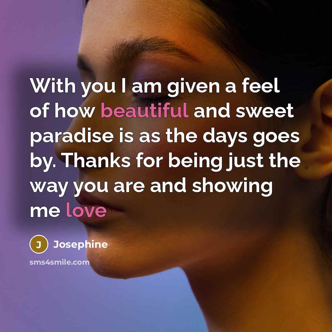 “With you I am given a feel of how beautiful…” quote by Josephine