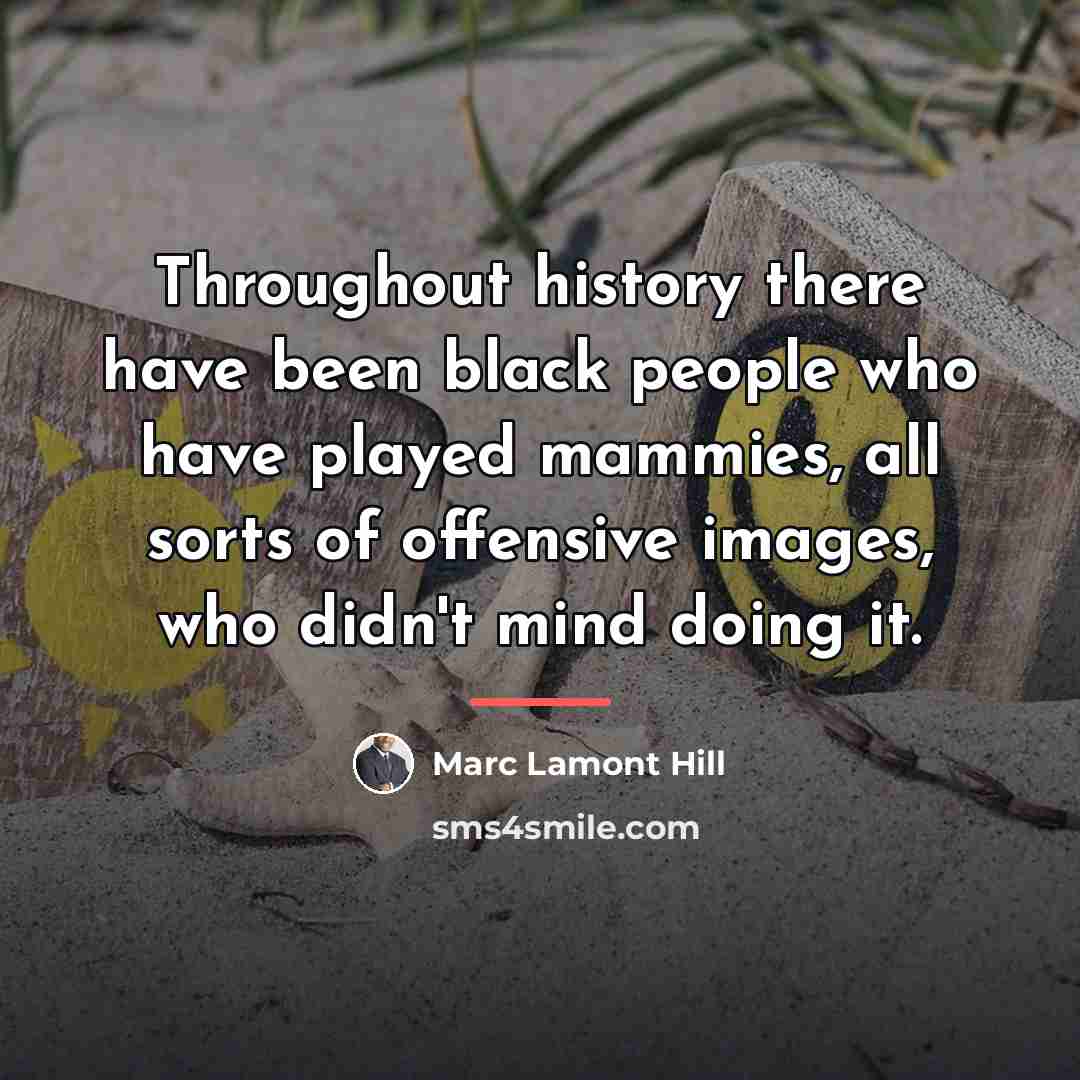 “Throughout history there have been black people who have played…” quote by Marc Lamont Hill