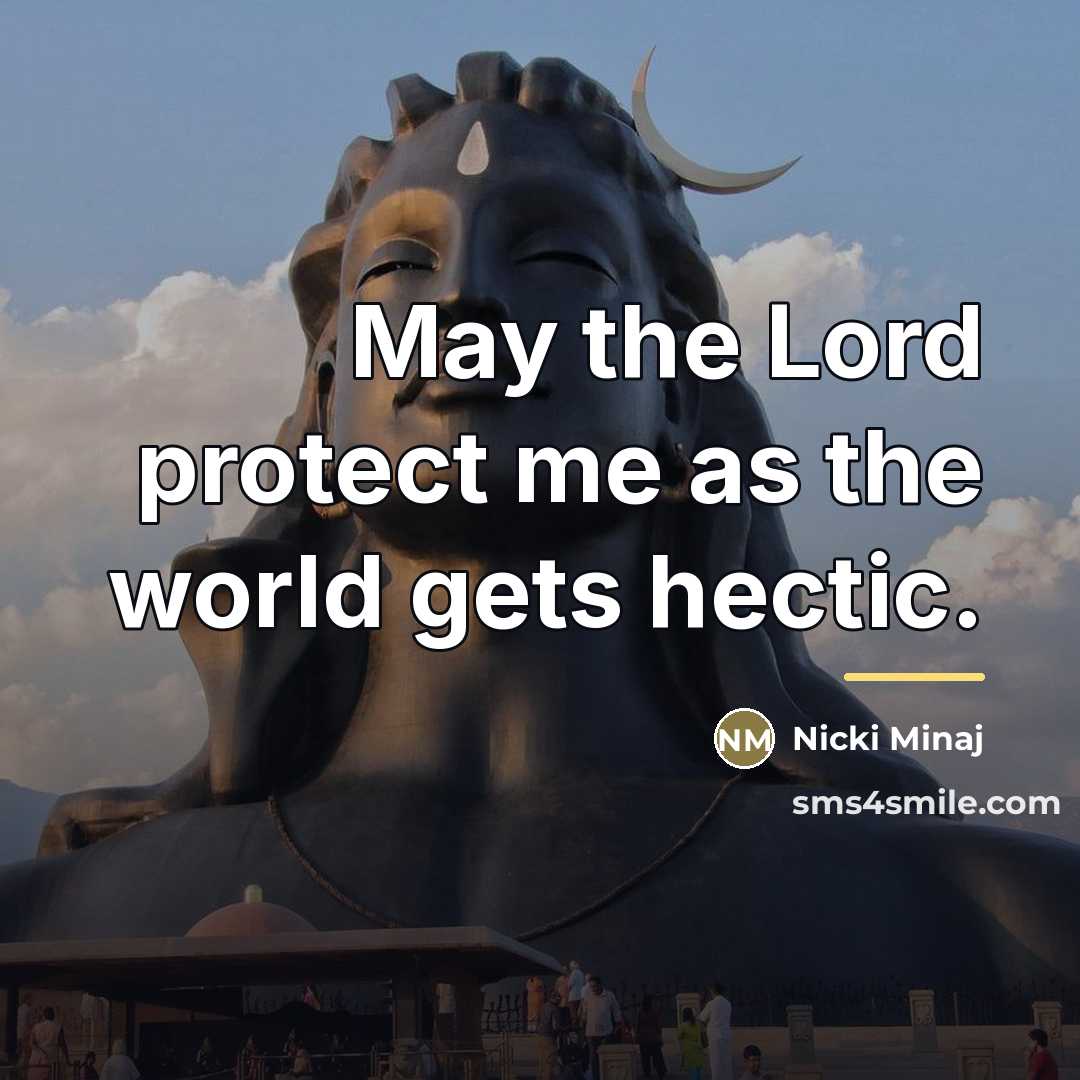 “May the Lord protect me as the world gets hectic.…” quote by Nicki Minaj