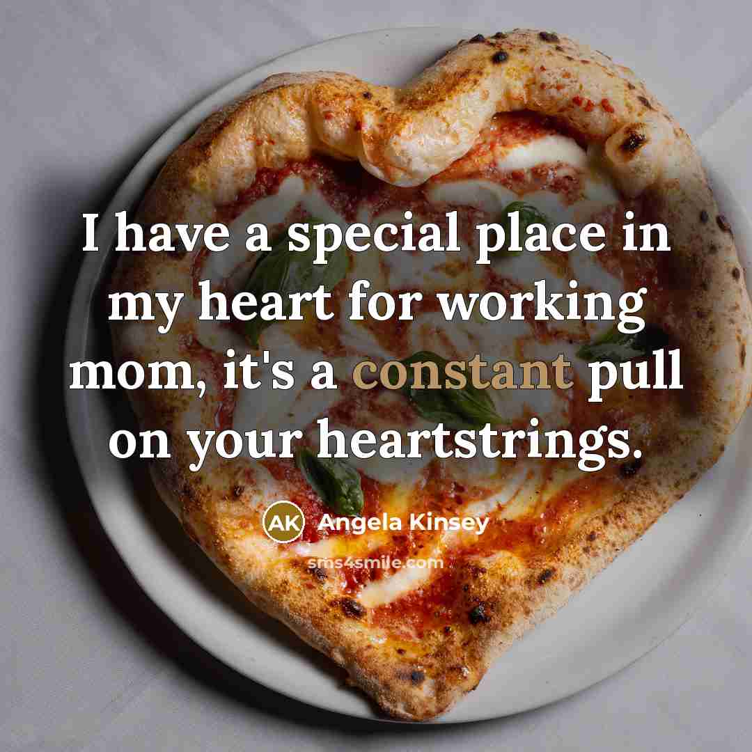 “I have a special place in my heart for working…” quote by Angela Kinsey