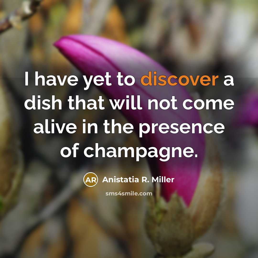 “I have yet to discover a dish that will not…” quote by Anistatia R. Miller