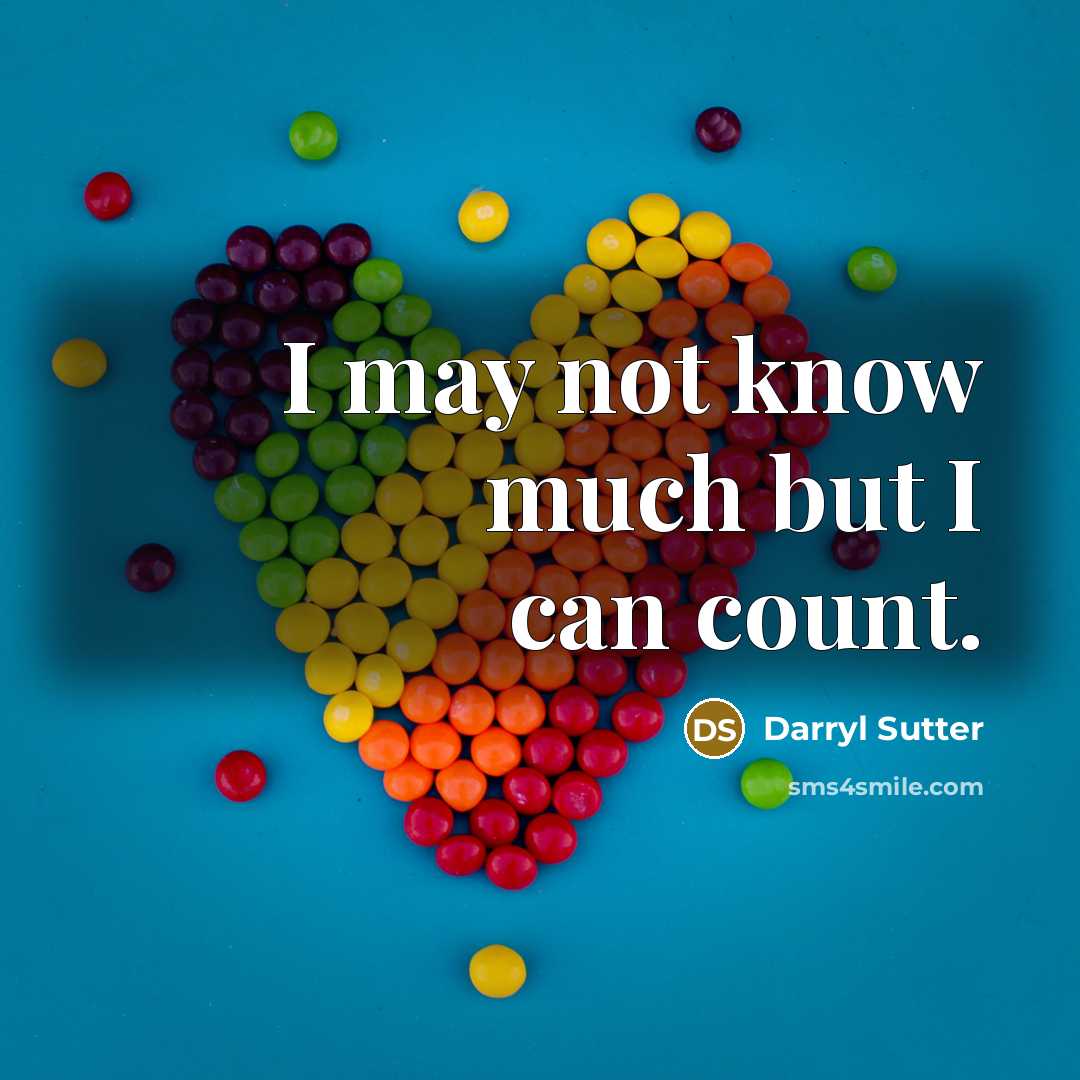 “I may not know much but I can count.” quote by Darryl Sutter