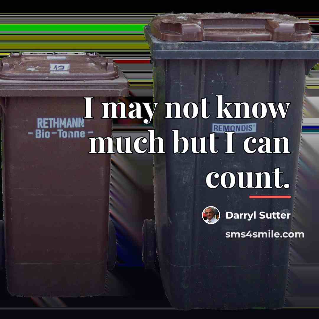 “I may not know much but I can count.…” quote by Darryl Sutter